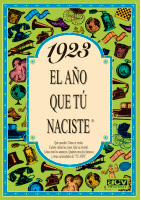 1923 EL A�O QUE TU NACISTE