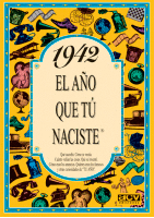 1942 EL A�O QUE TU NACISTE