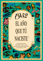 1952 EL A�O QUE T� NACISTE