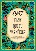1957 EL A�O QUE TU NACISTE