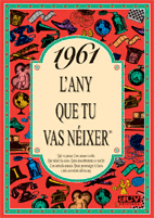 1961 EL A�O QUE T� NACISTE