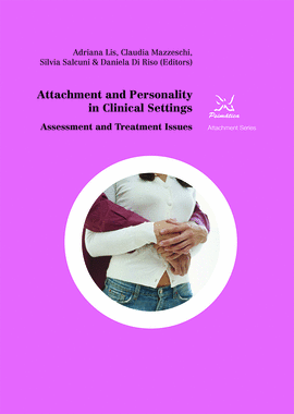 ATTACHMENT AND PERSONALITY IN CLINICAL SETTINGS