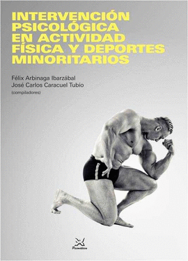 INTERVENCI�N PSICOL�GICA EN ACTIVIDAD F�SICA Y DEPORTES MINORITARIOS