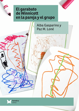 EL GARABATO DE WINNICOTT EN LA PAREJA Y EL GRUPO