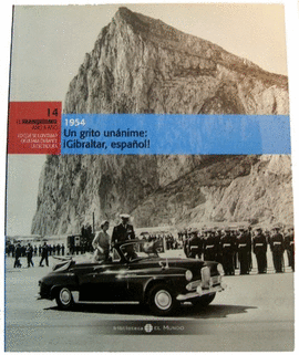 UN GRITO UNNIME: GIBRALTAR, ESPAOL!, 1954