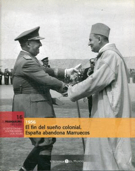EL FIN DEL SUE�O COLONIAL, 1956