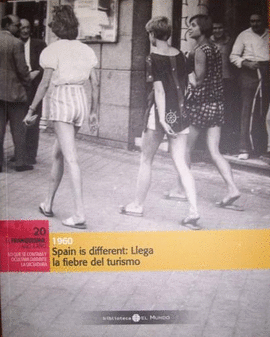 SPAIN IS DIFFERENT, 1960 LLEGA LA FIEBRE DEL TURISMO