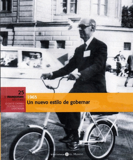 UN NUEVO ESTILO DE GOBERNAR, 1965