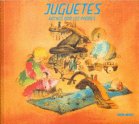 JUGUETES HECHOS POR LOS PADRES