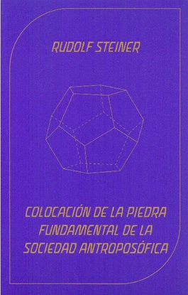 COLOCACIN DE LA PIEDRA FUNDAMENTAL DE LA SOCIEDAD ANTROPOSFICA