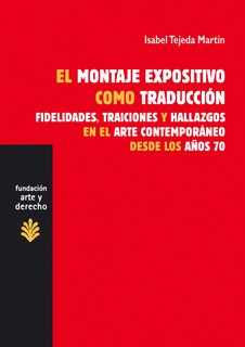 EL MONTAJE EXPOSITIVO COMO TRADUCCI�N