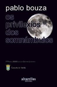 OS PRIVILEXIOS DOS SOMNMBULOS