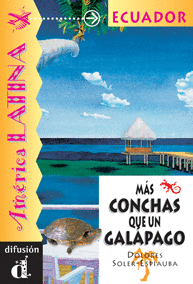 MS CONCHAS QUE UN GALPAGO. SERIE AMRICA LATINA. LIBRO