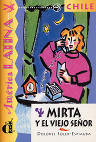 MIRTA Y EL VIEJO SE�OR. SERIE AM�RICA LATINA. LIBRO