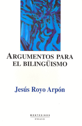 ARGUMENTOS PARA EL BILING�ISMO