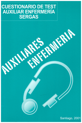 AUXILIARES ENFERMERIA CUESTIONARIO DE TEST AUXILIA