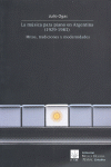 LA M�SICA PARA PIANO EN ARGENTINA, 1929-1983