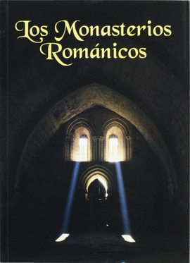 LOS MONASTERIOS ROM�NICOS