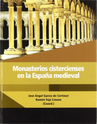 MONASTERIOS CISTERCIENSES EN LA ESPA�A MEDIEVAL