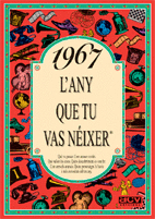 1967 EL A�O QUE TU NACISTE