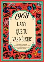 1968 EL A�O QUE T� NACISTE