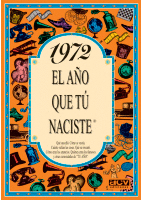 1972 EL A�O QUE T� NACISTE