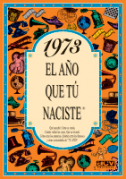 1973 EL A�O QUE TU NACISTE