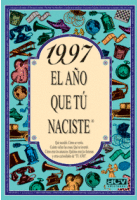 1997 EL A�O QUE TU NACISTE
