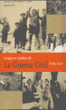 IM�GENES IN�DITAS DE LA GUERRA CIVIL ESPA�OLA (1936-1939)