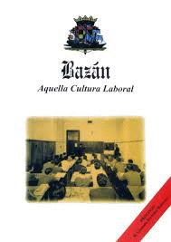 BAZAN AQUELLA CULTURA LABORAL