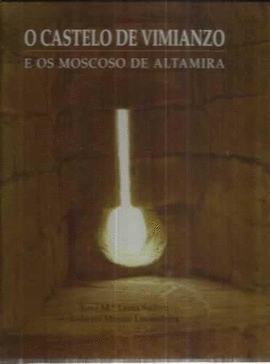 O CASTELO DE VIMIANZO E OS MOSCOSOS DE ALTAMIRA