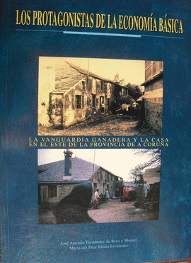 LOS PROTAGONISTAS ECONOMIA BASICA: LA VANGUARDIA GANADERA Y