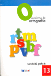 DYLAR 13 ORTOGRAFIA SONIDO B GRAFIA B CUADERNO DE