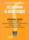 MIL PROBLEMAS DE CALCULO INTEGRAL 1� PARTE
