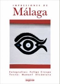 IMPRESIONES DE M�LAGA (INGL�S)