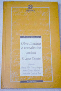 OBRA LITERARIA E XORNALISTICA ANTOLOXIA