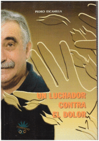 UN LUCHADOR CONTRA EL DOLOR