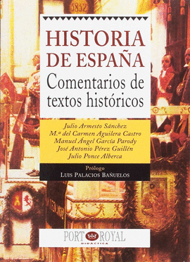 HISTORIA DE ESPAA COMENTARIOS DE TEXTOS HISTRICOS
