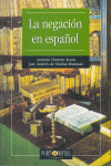 LA NEGACI�N EN ESPA�OL