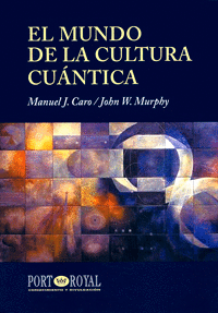 EL MUNDO DE LA CULTURA CUNTICA