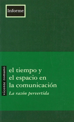 EL TIEMPO Y EL ESPACIO EN LA COMUNICACI�N