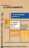 ESTILO INDIRECTO (PASO A PASO)