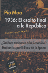 1936, EL ASALTO FINAL A LA REPBLICA