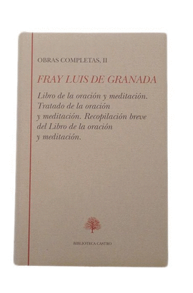 LIBRO DE LA ORACIN Y MEDITACIN. TRATADO DE LA ORACIN Y MEDITACIN.  RECOPILAC