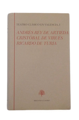 ANDRS REY DE ARTIEDA ; CRISTBAL DE VIRUS ; RICARDO DE TURIA