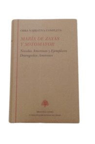 TOMO I. NOVELAS AMOROSAS Y EJEMPLARES, DESENGA�OS AMOROSOS