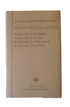 TORQUEMADA EN LA HOGUERA ; TORQUEMADA EN LA CRUZ ; TORQUEMADA EN EL PURGATORIO ;