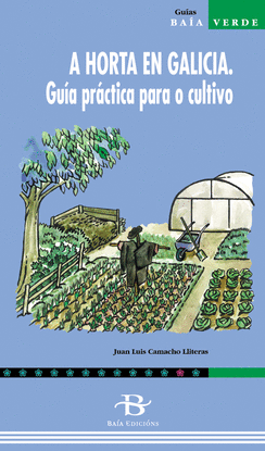 A HORTA EN GALICIA. (GUIA PRCTICA)