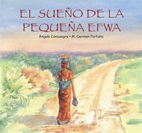EL SUE�O DE LA PEQUE�A EFWA