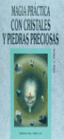 MAGICA PRACTICA CON CRISTALES Y PIE